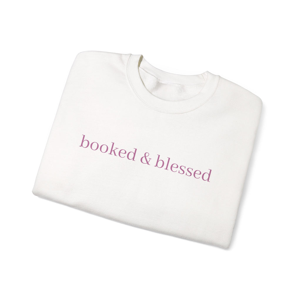 Crewneck Sweatshirt — "booked & blessed" Minimal Script Pullover