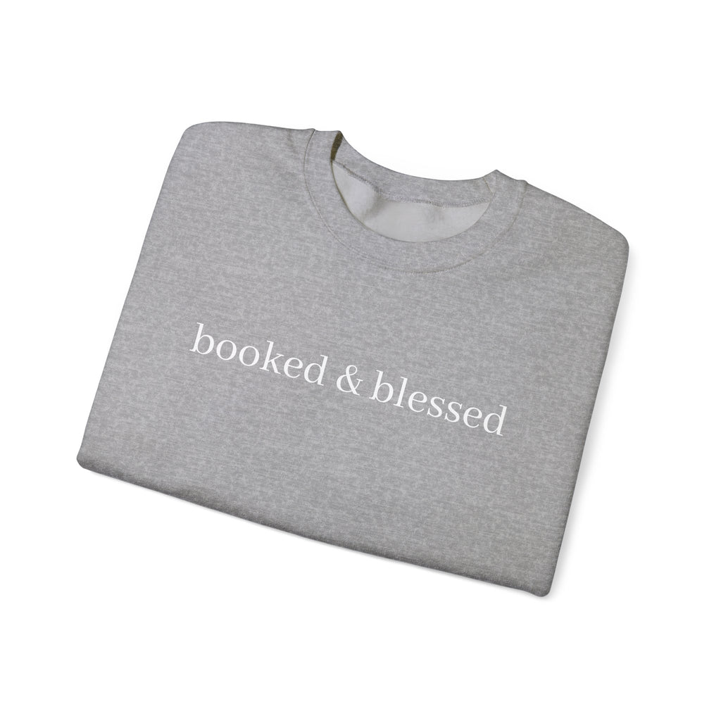 Crewneck Sweatshirt — "booked & blessed" Minimal Script Pullover